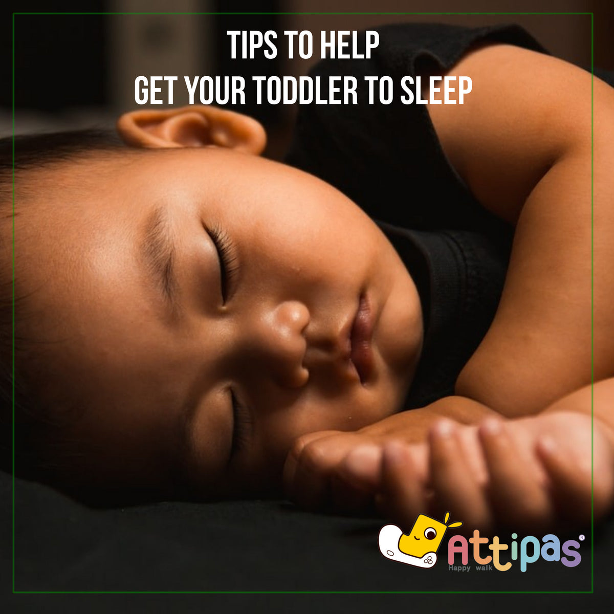 Tips to help get your toddler to sleep Attipas Australia